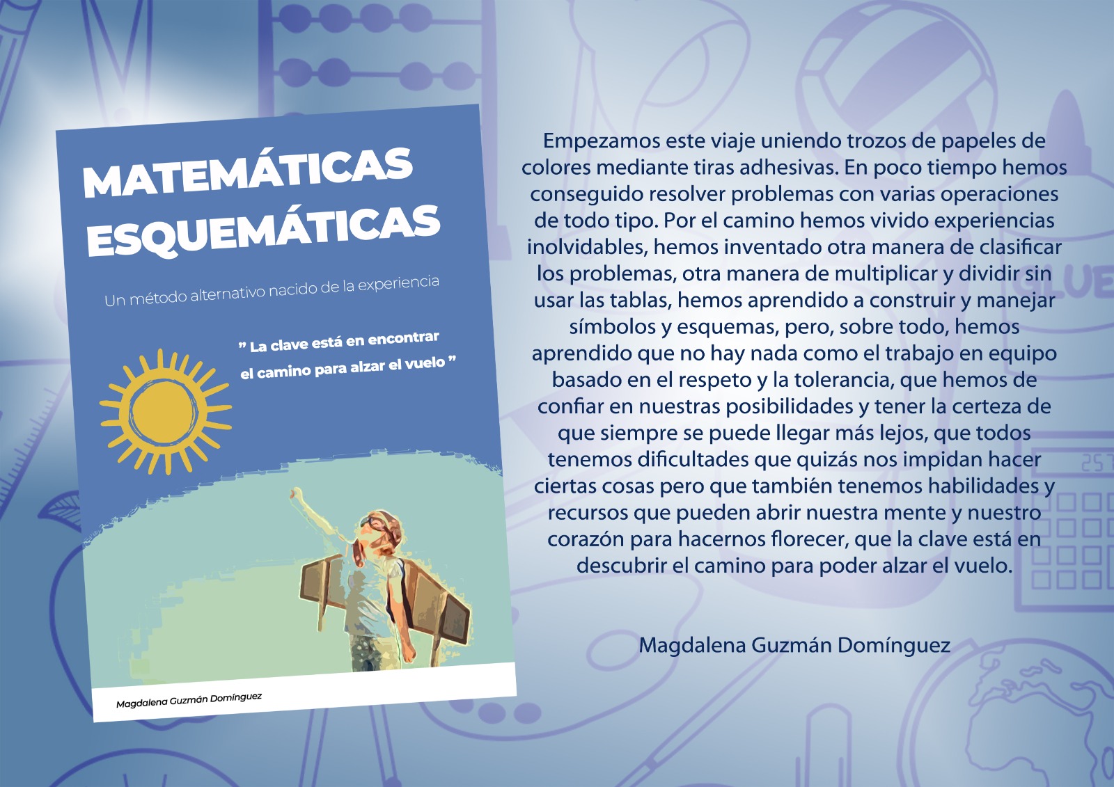 El Taller de Matemáticas Esquemáticas para escolares con dificultades de aprendizaje duplica sus plazas en Trigueros